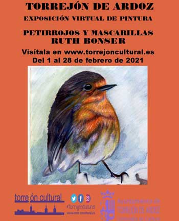 EXPOSICIÓN DE PINTURA  DE RUTH BONSER “PETIRROJOS Y MASCARILLAS” 